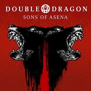 Double Dragon - Sons of Asena