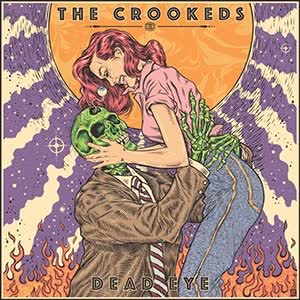 The Crookeds - Deadeye